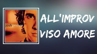 Josh Groban  AllImprovviso Amore Lyrics [upl. by Ayala686]