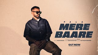 PALA  MERE BAARE  OFFICIAL VIDEO [upl. by Ralston]