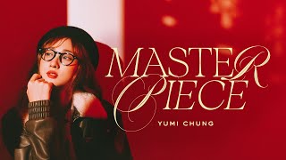 Yumi 鍾柔美《Masterpiece》Official Music Video [upl. by Morgen]