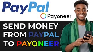 How to Send Money from PayPal to Payoneer BEST METHOD [upl. by Almeida]