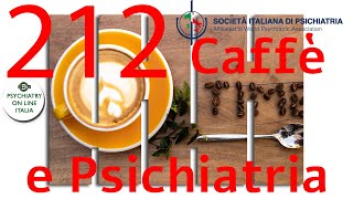 CAFFE amp PSICHIATRIA Alessandro Cuomo le interazioni con altre cure degli psicofarmaci [upl. by Attayek700]