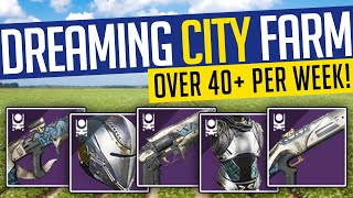 Destiny 2  DREAMING CITY FARM How To Farm 40 Per Week  Season of the Chosen [upl. by Hemphill]