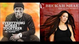 Byron feat Beckah Shae  Everything Works Together [upl. by Higgs]