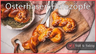 Schnelles Rezept für Ostern  Hefeteig Hasen [upl. by Dodds20]