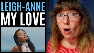 Vocal Coach Reacts to Leigh Anne My Love [upl. by Millie608]