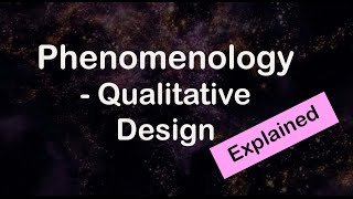 Phenomenology  Qualitative Study Design [upl. by Ahrendt]