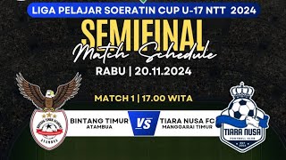 BINTANG TIMUR ATAMBUA VS TIARA NUSA MANGGARAI TIMUR SEMI FINAL SOERATIN CUP U17 2024 SOERATIN [upl. by Sisco]