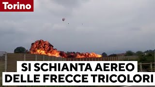 Torino si schianta un aereo delle Frecce Tricolori durante le prove il video dellincidente [upl. by Eirollam]