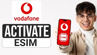 How to Activate Vodafone eSIM 2024  Full Guide [upl. by Atem]