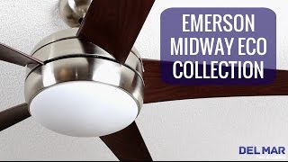 Emerson Midway Eco Ceiling Fan Collection [upl. by Viradis]