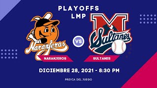 LMP NARANJEROS de Hermosillo vs SULTANES de Monterrey  EN VIVO  Previa  Playoffs [upl. by Annal]