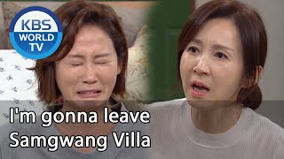 Im gonna leave Samgwang Villa Homemade Love Story  KBS WORLD TV 201017 [upl. by Maggy]