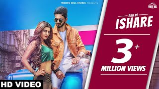 Akh De Ishare Full Video Aatish ft Whistle  Rii  GoldBoy  Latest Punjabi Dance Song 2018 [upl. by Leonid951]