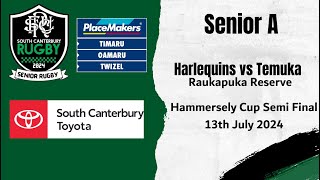 Hammersley Cup SF Harlequins vs Temuka 13th July 2024 [upl. by Arahs42]