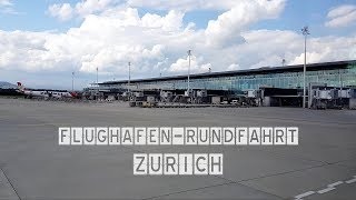 Flughafen Rundfahrt Zürich [upl. by Zeralda227]