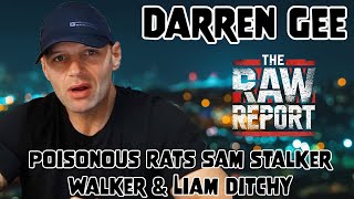 Darren Gee  Dont Be Fooled By The Poisonous Rats  Sam quotStalkerquot Walker amp Liam Snitchyquot Ditchfield [upl. by Wisnicki152]