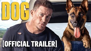 Dog  Official Trailer Starring Channing Tatum [upl. by Ahseya]