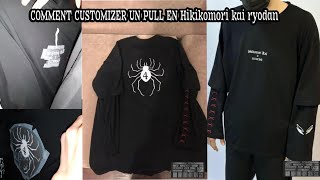 TUTO 2  COMMENT CUSTOMIZER UN PULL EN STYLE HIKIKOMRORI KAI RYODAN [upl. by Encratia]