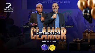 Noite do Clamor  08 Novembro 2024 [upl. by Ennayd]