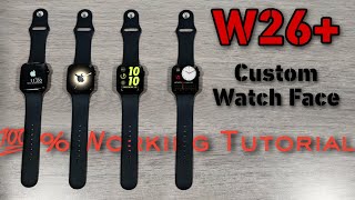 Custom Watch Face For W26 W26 W34 Or Any Mediatek SmartWatches  How To Add Custom Watchface on W26 [upl. by Chere]