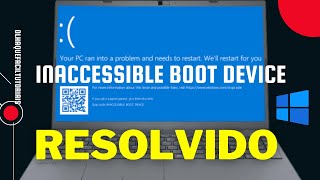 Resolvido 🟢 Tela Azul no Windows 10 Inacessible Boot Device [upl. by Hsreh83]