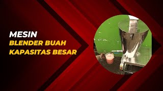 Mesin Blender Buah Kapasitas Besar  Blender Buah Serbaguna [upl. by Oetam]