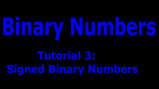 Binary Numbers Part 3 Adding and Subtracting Binary Numbers Signed 1s Complement amp 2s Complement [upl. by Amees733]