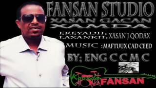 XASAN GACAN HEES CUSUB XAMDA FANSAN STUDIO 2017 [upl. by Hgielhsa]