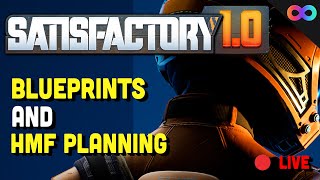 Blueprints and Heavy Modular Frames Planning  Satisfactory 10 [upl. by Teilo]