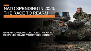 NATO Rearmament amp Spending in 2023  Is NATO answering the Russian Challenge [upl. by Lois]