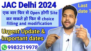 JAC delhi Counselling latest update  Choice Filling and Modification  last date jacdelhi 9sa [upl. by Berky529]