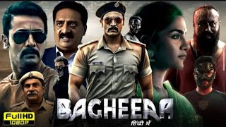 Bagheera Full Movie Hindi Dubbed 2024  Sriimurali Rukmini Vasanth Ramachandra R  Reviews amp Facts [upl. by Anitaf241]