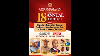 18th Annual Lecture of Lautech Alumni Association Worldwide [upl. by Kort]