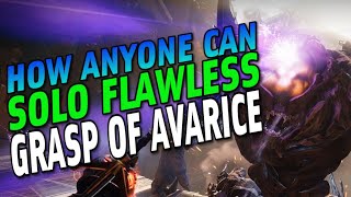 How ANYONE Can EASILY SOLO Flawless Grasp of Avarice in 2023 Updated Solo Dungeon Guide Destiny 2 [upl. by Elmira998]