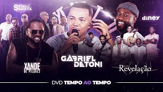 Gabriel Detoni  DVD Tempo Ao Tempo Completo [upl. by Aurita]