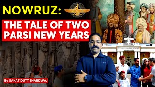 Nowruz  The Tale of Two Parsi New Years  Significance amp History  UPSC By sriramsiasofficial [upl. by Nwadal]