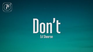 Ed Sheeran  Dont Lyrics [upl. by Ecnal760]