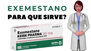 EXEMESTANO que es y para que sirve exemestano como tomar exemestano 25 mg [upl. by Valeria204]