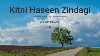 Kitni Haseen Zindagi Lucky Ali  By Dushyant Kumar  Karaoke [upl. by Mcgrody]