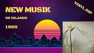 New Musik  On Islands 1980 [upl. by Naashar]