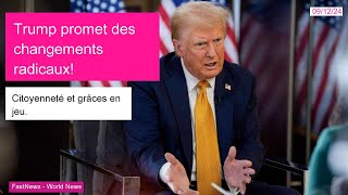 Trump promet de mettre fin à la citoyenneté de naissance et de gracier les émeutiers [upl. by Thurlow]