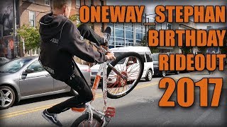 ONEWAYSTEPHAN BIRTHDAY RIDEOUT 2017 PHILLY [upl. by Inahet363]