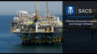 SACS Offshore Structural Analysis and Design Software [upl. by Jos942]