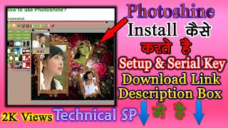 How to install with key photoshine in laptop pc  Setup and Serial Key Download Technical SP  tsp [upl. by Egiap]