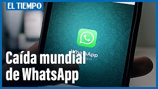 Caída mundial de WhatsApp  El Tiempo [upl. by Assel]