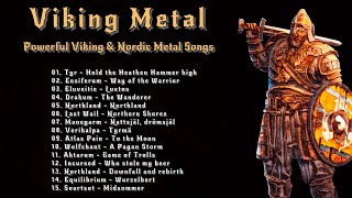 Viking Metal│Powerful Viking amp Nordic Metal Songs│Viking amp Folk Music│Playlist│Mix [upl. by Earaj]