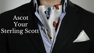 Rock Your Sterling Scott Like an Ascot [upl. by Suoivatra53]