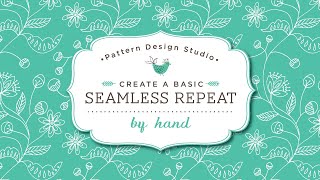 Pattern Design Studio Create a Basic Seamless Repeat by Hand [upl. by Horst648]