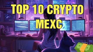 Top 10 crypto pépites de mon portefeuille MEXC [upl. by Agripina]