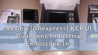 Review Aliexpress KERUI Dual Lens Industrial Endoscope Inspection Camera with Screen IP67 Waterpr [upl. by Laroc]